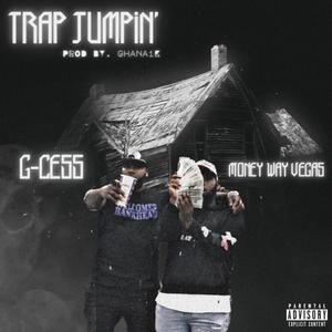 Trap Jumping (feat. Money Way Vegas) (Explicit)