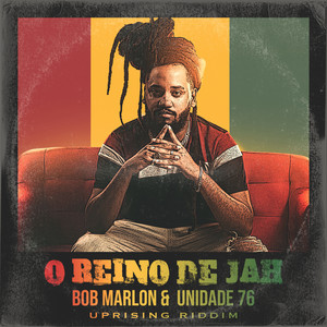 O Reino de Jah (Uprising Riddim)