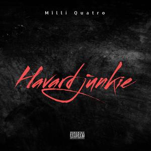 Havard Junkie (Explicit)