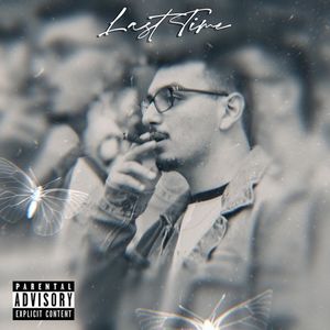 Last Time (Explicit)