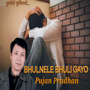 Bhulnele Bhuligayo