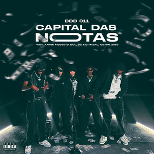 DDD 011 Capital Das Notas (Explicit)