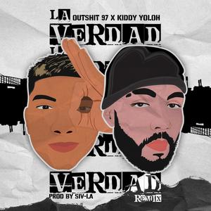 La verdad rmx (feat. Kiddy Yoloh)