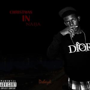 Christmas In Naija (Explicit)