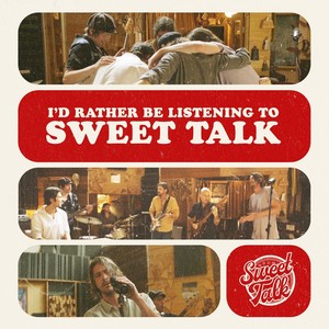 I'd Rather Be Listening to Sweet Talk