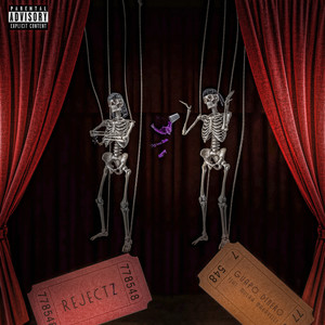 Rejectz (Explicit)