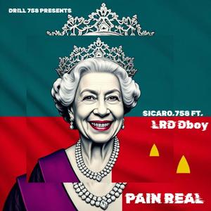 Pain Real (feat. LRD Dboy) (Sicaro.758 Remix|Explicit)