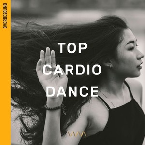 가슴 뛰는 댄스 뮤직 (Top Cardio Dance) (让心跳的舞曲 (Top Cardio Dance))