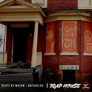 Trap House (feat. BeatsbyMason)