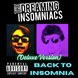 Back To Insomnia (Deluxe Version) [Explicit]