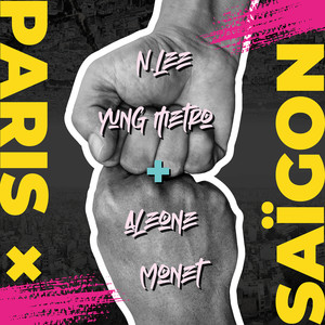 Paris x Saïgon (Explicit)