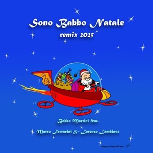 Sono Babbo Natale (Remix 2025)