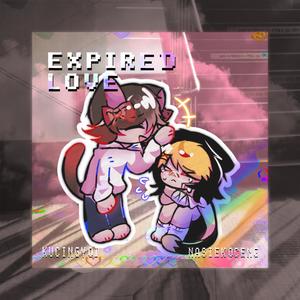 Expired love pt.II (feat. KucingYoi)