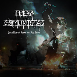 Fuera Comunistas (Explicit)