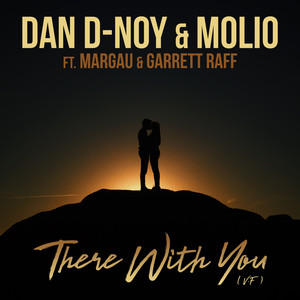 There With You (feat. Margau & Garrett Raff)