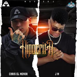 Hipocrita (feat. JM & Master j) [Explicit]