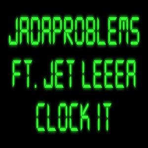 Clock It (feat. Jet Leeea) (Explicit)