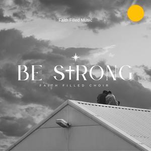 Be Strong (feat. Pastor J)