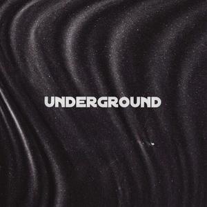 Underground (Explicit)