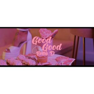 Good Good (Explicit)