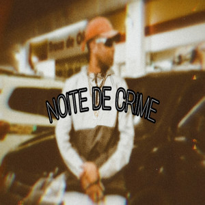 Noite de Crime (Explicit)