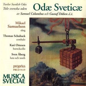 Duben, G.: 12 Odae Sveticae (12 Swedish Odes) / Keyboard Suite