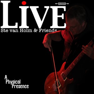 A Physical Presence (Live)