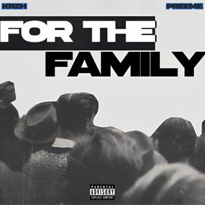 For The Family (Explicit)