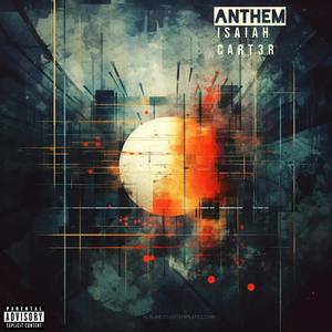 Anthem (Explicit)