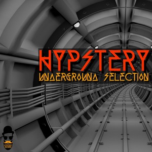 Hypstery Underground Selection