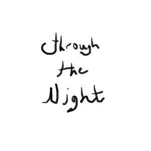 Through the Night (Explicit)