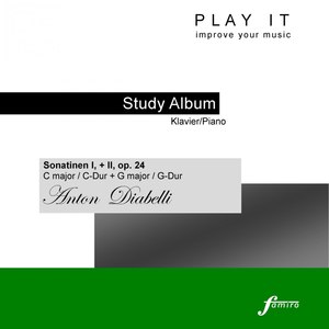 Play It - Study Album - Klavier/Piano; Anton Diabelli: Sonatinen I+II, Op. 24 C-Dur/G-Dur