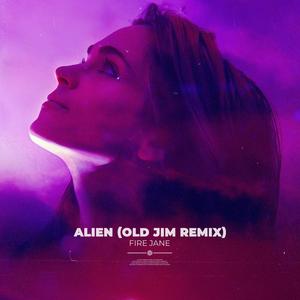 Alien (Old Jim Remix)