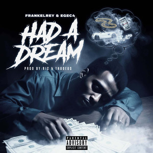 Had a Dream (Explicit)