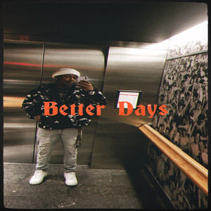 Better Days (Explicit)