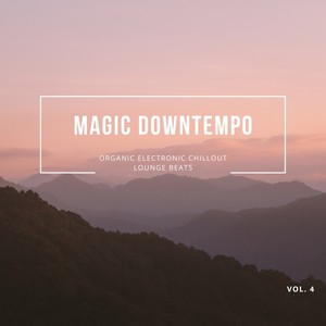 Magic Downtempo, Vol.4