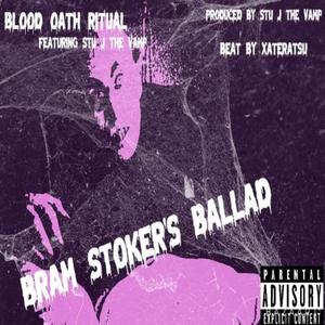 Bram Stoker's Ballad (Explicit)