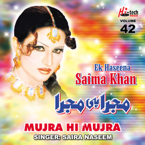 Ek Haseena Saima Khan (Mujra Hi Mujra, Vol. 42)