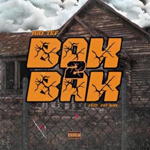 Bak 2 Bak (Explicit)