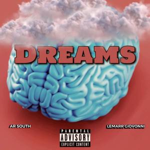 Dreams (feat. Lemarr Giovanni) [Explicit]