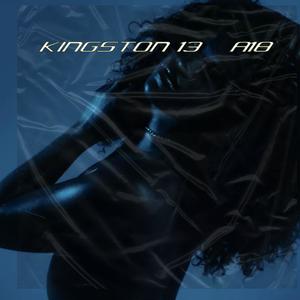 KINGSTON 13 (Explicit)