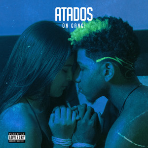 Atados (Explicit)