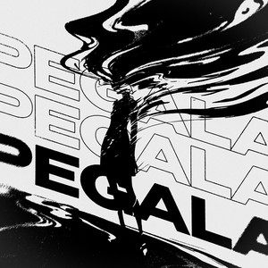PEGALA (Super Slowed)