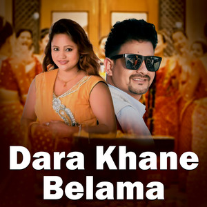 DARA KHANE BELAMA (Acappella)