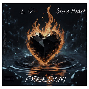 Stone Heart: Freedom (Explicit)