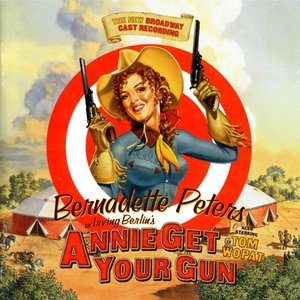 Annie Get Your Gun: The New Broadway Cast Recording