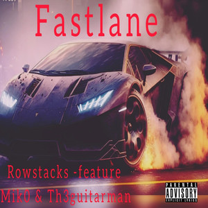 Fastlane (Explicit)
