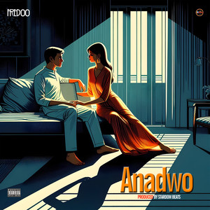 Anadwo (Explicit)