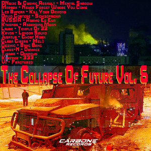 The Collapse Of Future Vol. 6 (Various Artists)