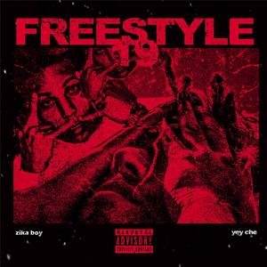 FREESTYLE 19(feat. Zika Boy) (Explicit)